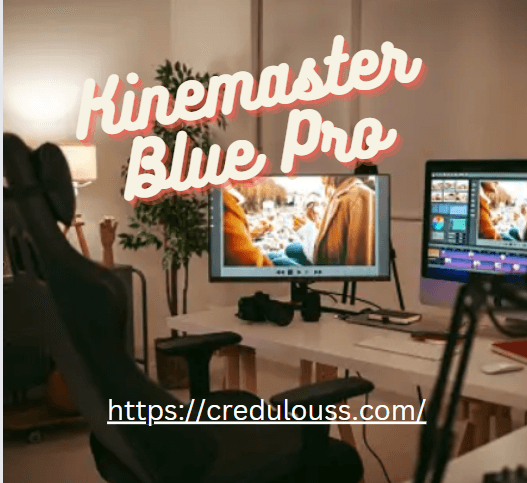 kinemaster blue pro